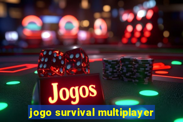 jogo survival multiplayer